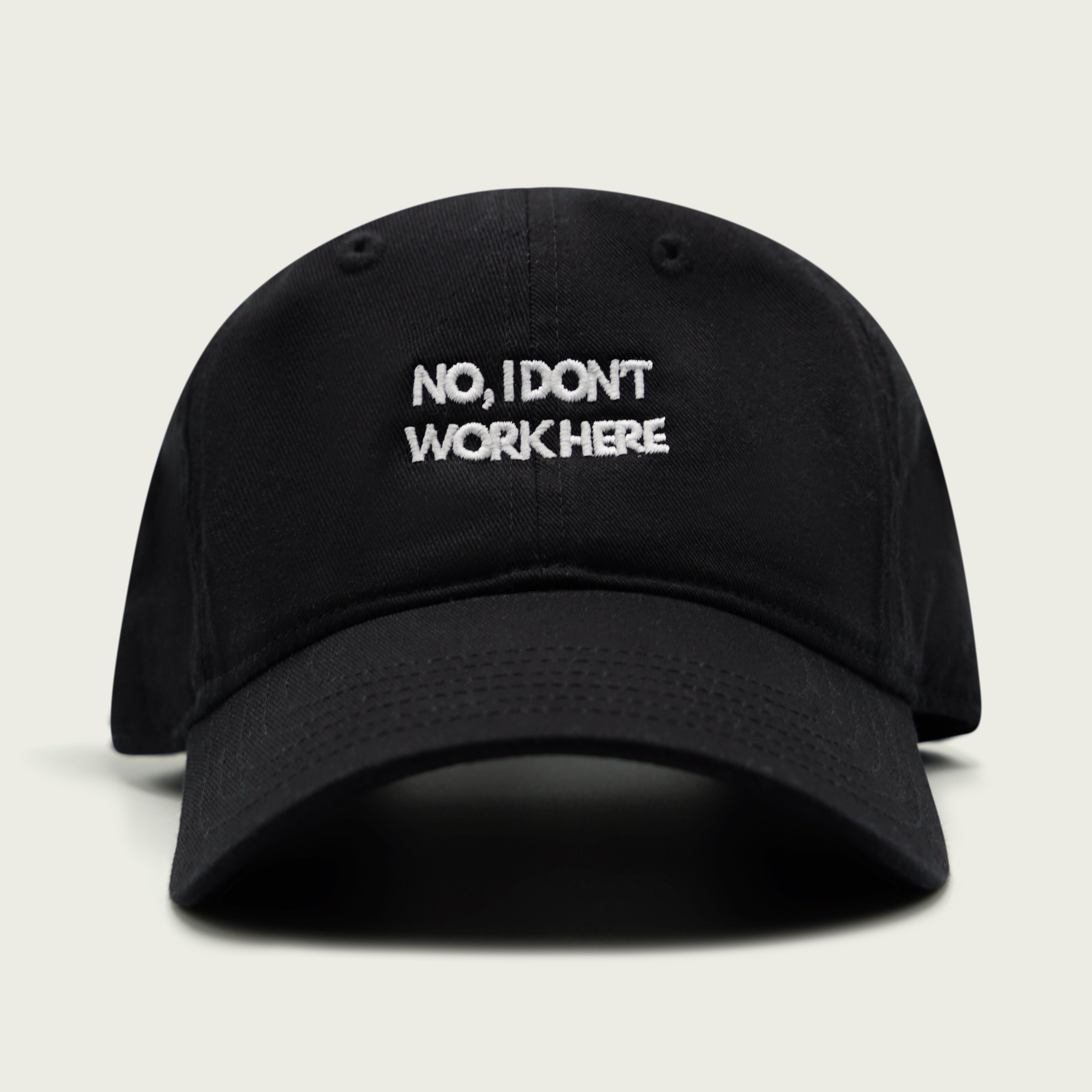 "NO, I DON'T WORK HERE" CAP BLACK